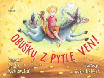 Obušku z pytle ven! - Lenka Rožnovská, Sofie Helfertová