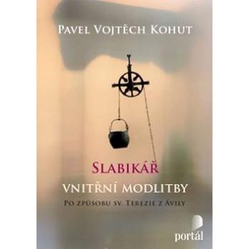 Slabikář vnitřní modlitby (978-80-262-1031-3)