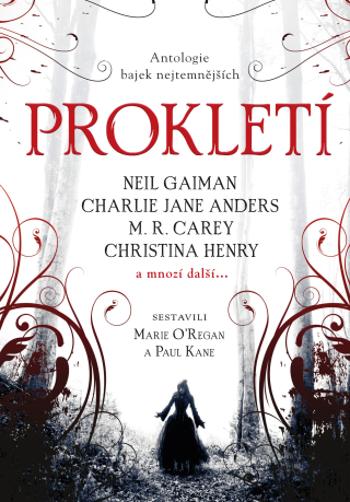 Prokletí - antologie bajek nejtemnějších - Paul Kane, Marie O´Regan - e-kniha