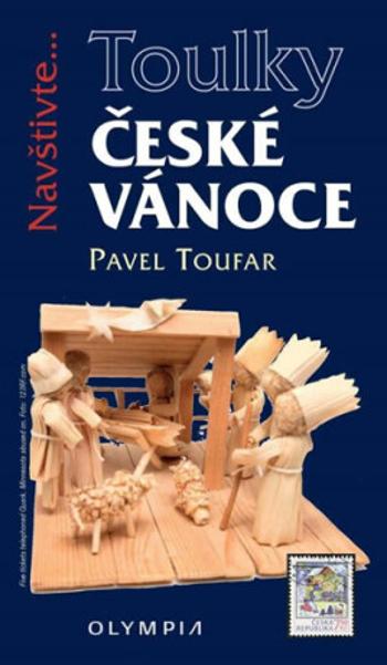 Toulky České Vánoce - Pavel Toufar