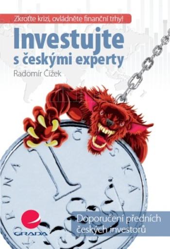 Investujte s českými experty - Radomír Čížek - e-kniha