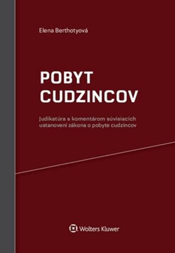 Pobyt cudzincov - Elena Berthotyová