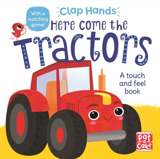 Clap Hands: Here Come the Tractors - Pat-a-Cake