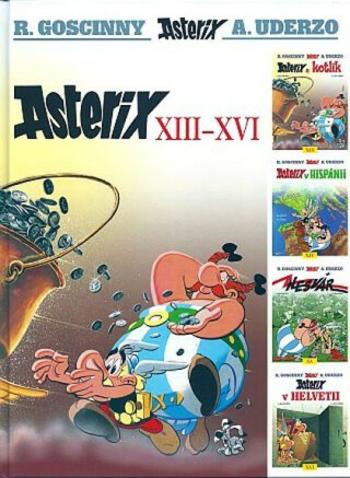 Asterix XIII-XVI - René Goscinny, Honza Dědek, Albert Uderzo