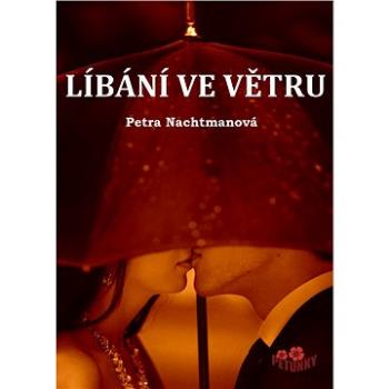 Líbání ve větru (978-80-726-8523-3)