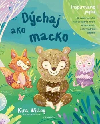 Dýchaj ako macko - Kira Willey - e-kniha