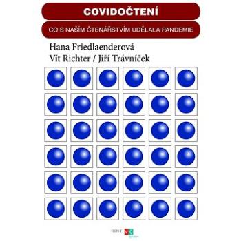 Covidočtení: Co s naším čtenářstvím udělala pandemie (978-80-275-1095-5)