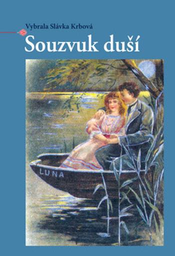 Souzvuk duší - Slávka Krbová