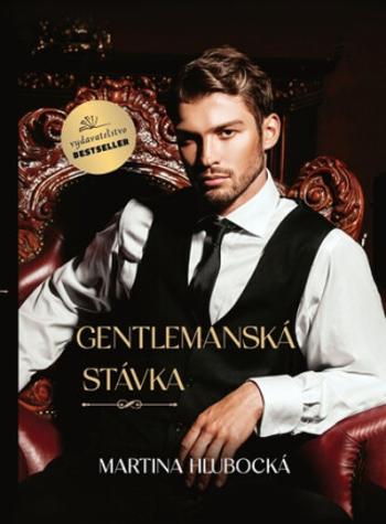 Gentlemanská stávka - Martina Hlubocká