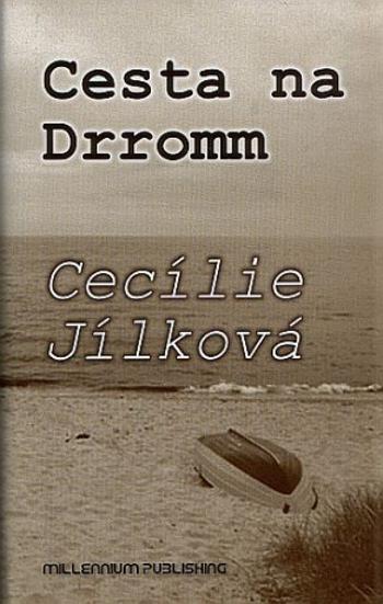 Cesta na Drromm - Cecílie Jílková