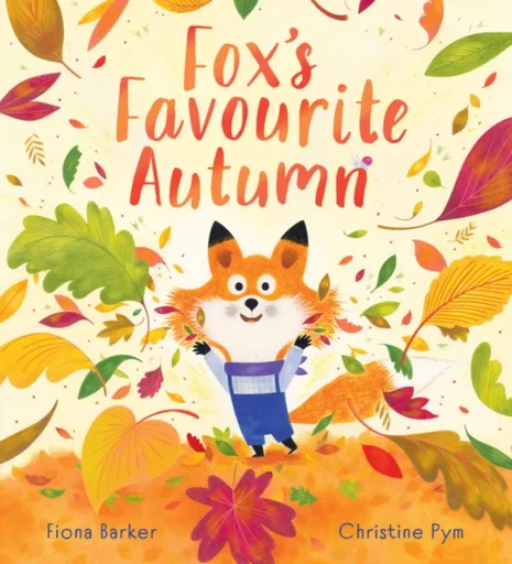 Fox's Favourite Autumn - Fiona Barker