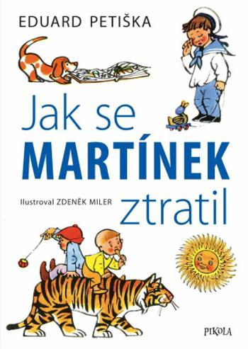 Jak se Martínek ztratil - Eduard Petiška