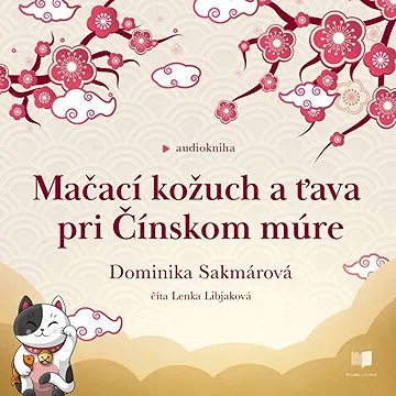 Mačací kožuch a ťava pri Čínskom múre ()