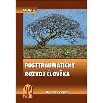 Posttraumatický rozvoj člověka (978-80-247-3007-3)