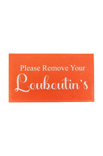 Rohož Artsy Doormats Please Remove Your Louboutins 70 x 40 cm