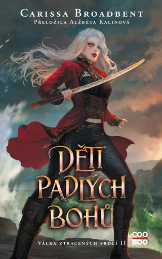 Děti padlých bohů - Carissa Broadbent