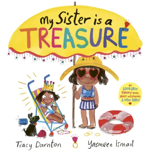 My Sister is a Treasure - Tracy Darnton