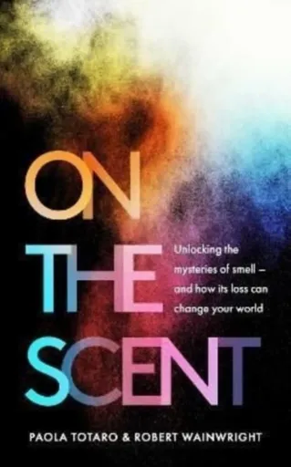 On the Scent - Robert Wainwright, Paola Totaro