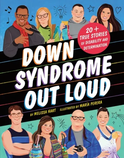 Down Syndrome Out Loud - Melissa Hart