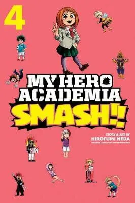My Hero Academia: Smash!!, Vol. 4 - Kóhei Horikoši, Neda Hirofumi