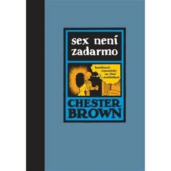 Sex není zadarmo (978-80-257-1122-4)