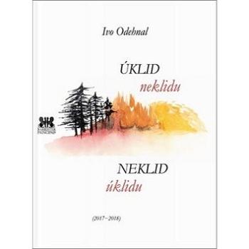 Úklid neklidu Neklid úklidu (978-80-7364-075-0)