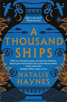 A Thousand Ships - Natalie Haynesová