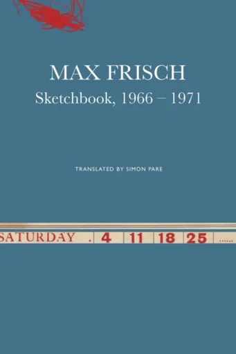 Sketchbook, 1966â€“1971 - Max Frisch, Simon Pare