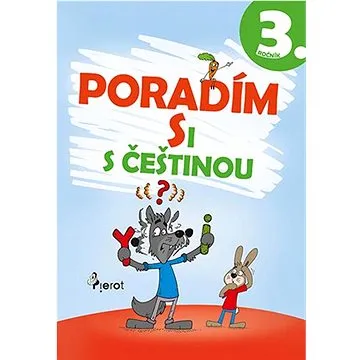 Poradím si s češtinou 3. ročník (978-80-7353-686-2)