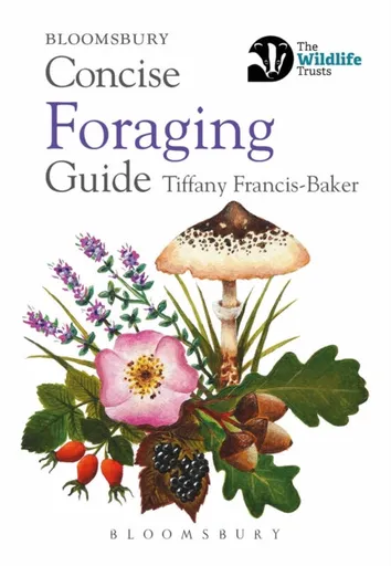 Concise Foraging Guide - Tiffany Francis-Baker
