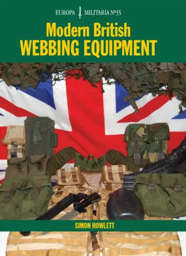 EM35 Modern British Webbing Equipment - Simon Howlett