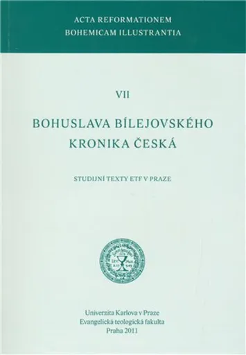 Bohuslava Bílejovského Kronika česká