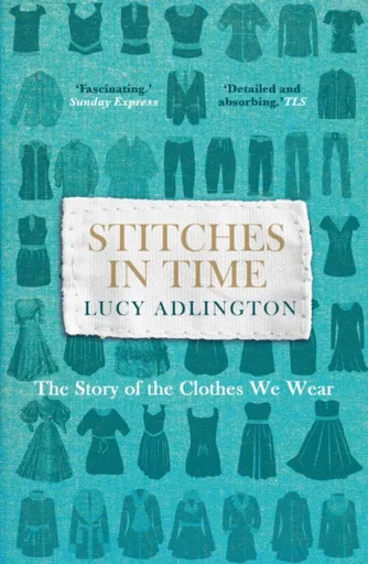 Stitches in Time - Lucy Adlington