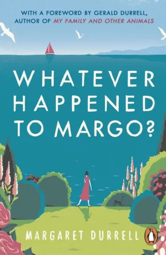 Whatever Happened to Margo? - Margaret Durrell