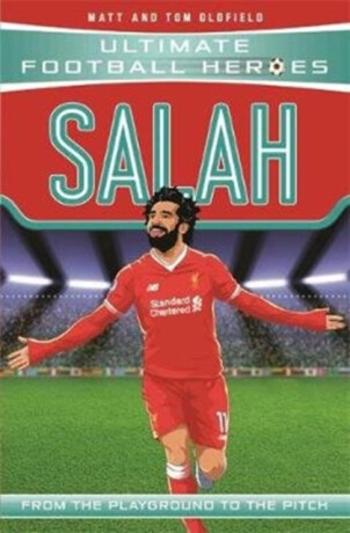 Salah (Ultimate Football Heroes - the No. 1 football series) - Tom & Matt Oldfield, Ultimate Football Heroes