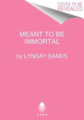 An Meant to Be Immortal - Lynsay Sands