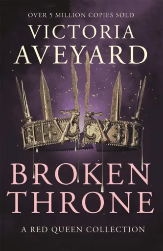 Broken Throne - Victoria Aveyardová