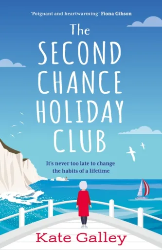 The Second Chance Holiday Club - Kate Galley