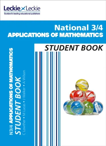 National 3/4 Applications of Maths - Craig Lowther, Alysoun Wilson, Mary Lucas, Judith Walker