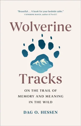 Wolverine Tracks - Dag O. Hessen