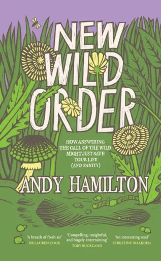 New Wild Order - Andy Hamilton