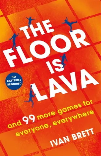 The Floor is Lava - Brett Ivan