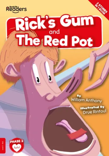 Rick's Gum and The Red Pot - Anthony William