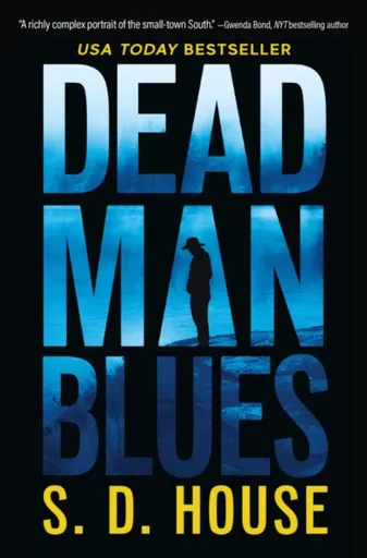 Dead Man's Blues - S. D. House