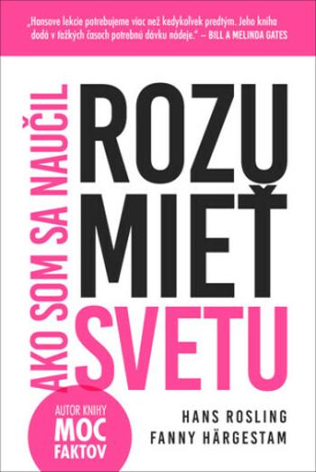 Ako som sa naučil rozumieť svetu - Hans Rosling