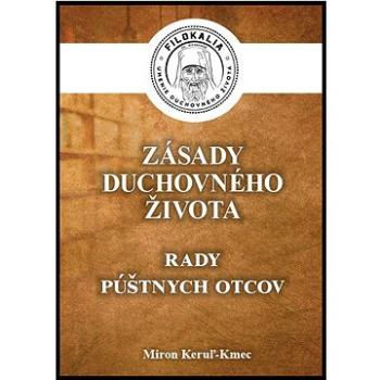 Zásady duchovného života: Rady púštnych otcov (978-80-8233-011-6)