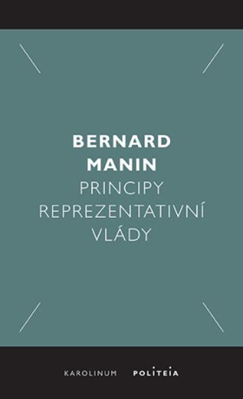 Principy reprezentativní vlády - Manin Bernard - e-kniha