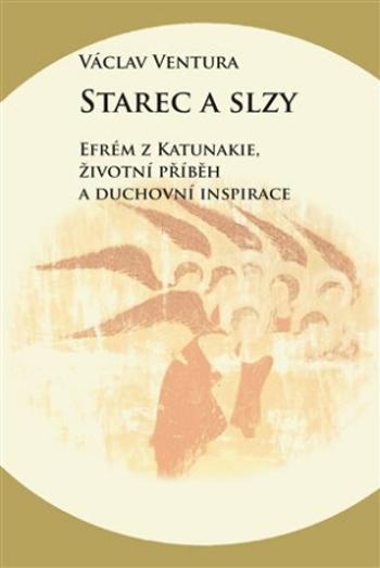 Starec a slzy - Václav Ventura