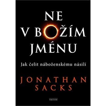 Ne v Božím jménu: Jak čelit náboženskému násilí (978-80-7553-522-1)