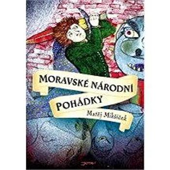 Moravské národní pohádky (978-80-746-2735-4)